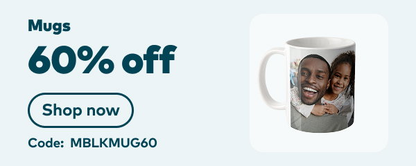 60% off mugs. Code: MBLKMUG60. Shop now.