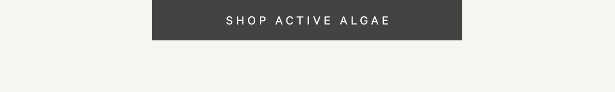 Shop Active Algae