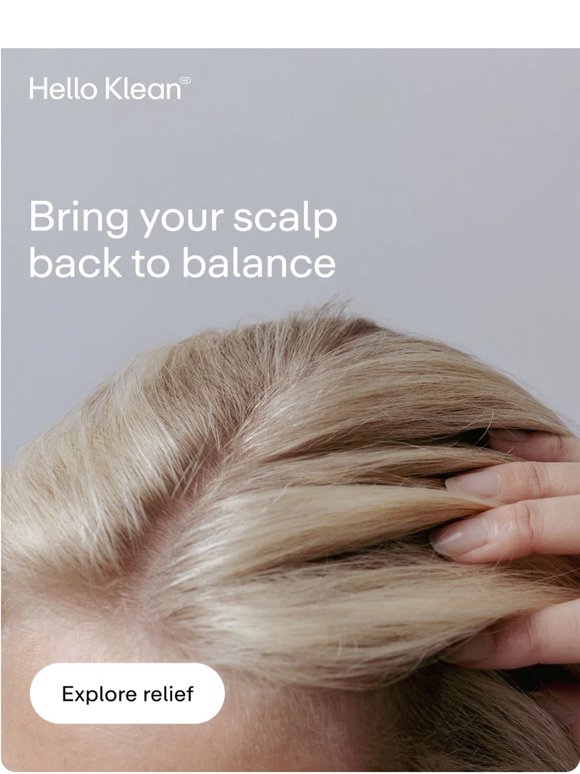 A calmer scalp starts here