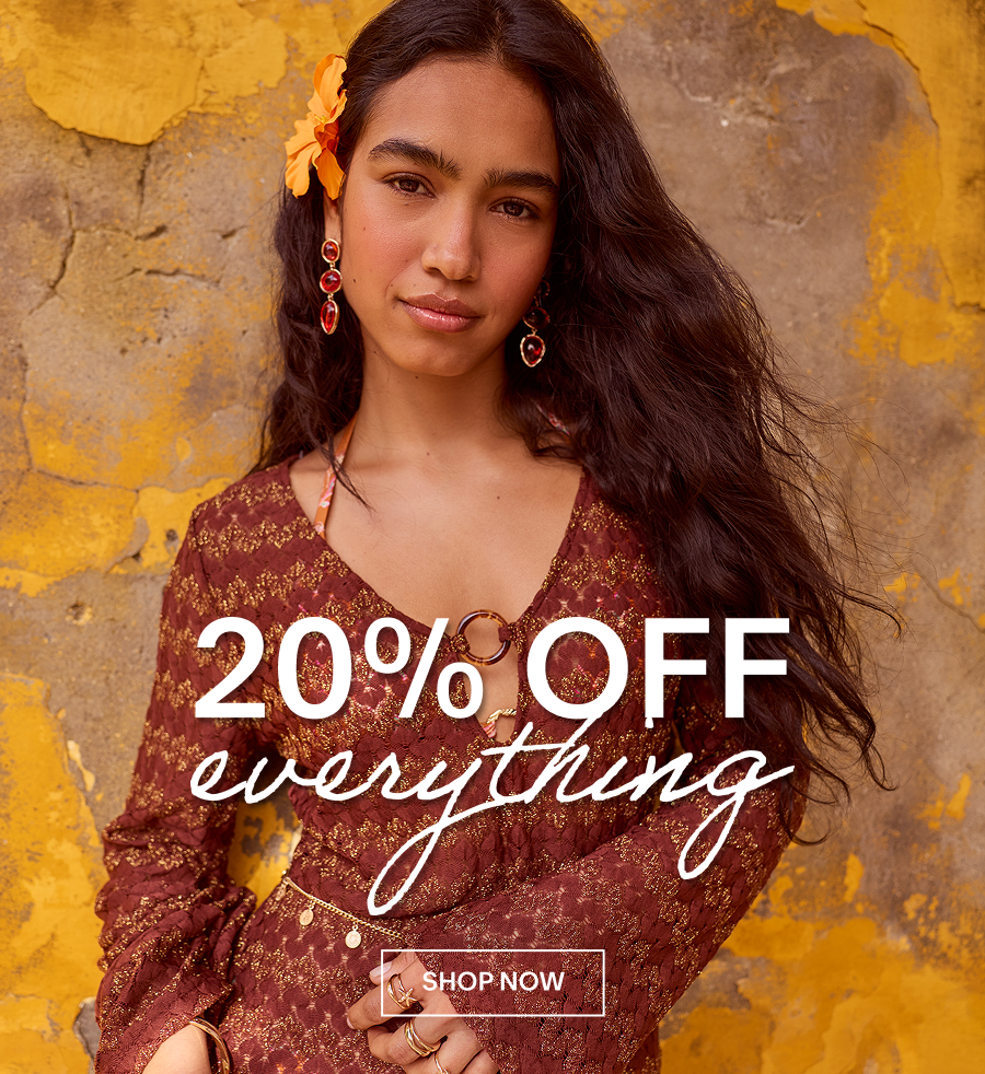 20% OFF EVERYTHING 