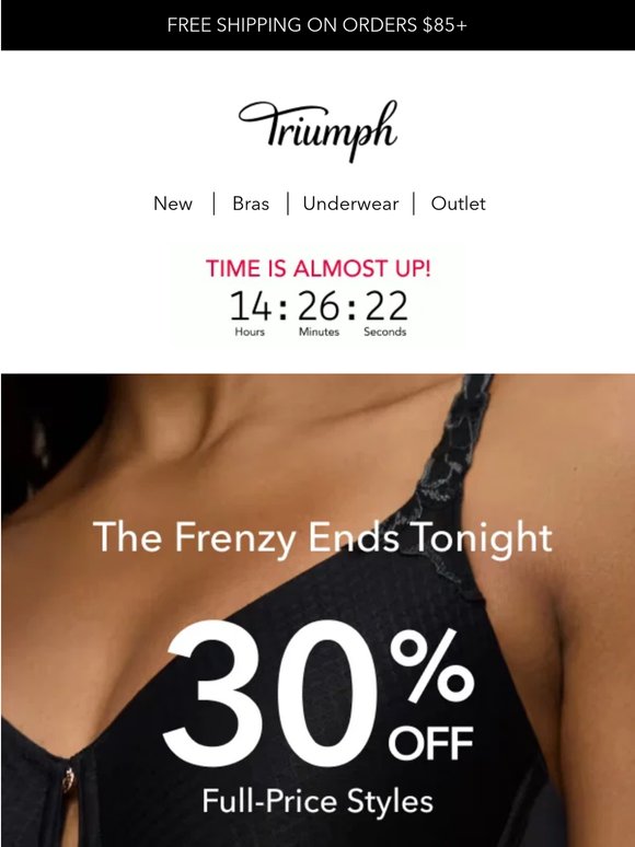 Final Hours of Triumph’s Bra Frenzy