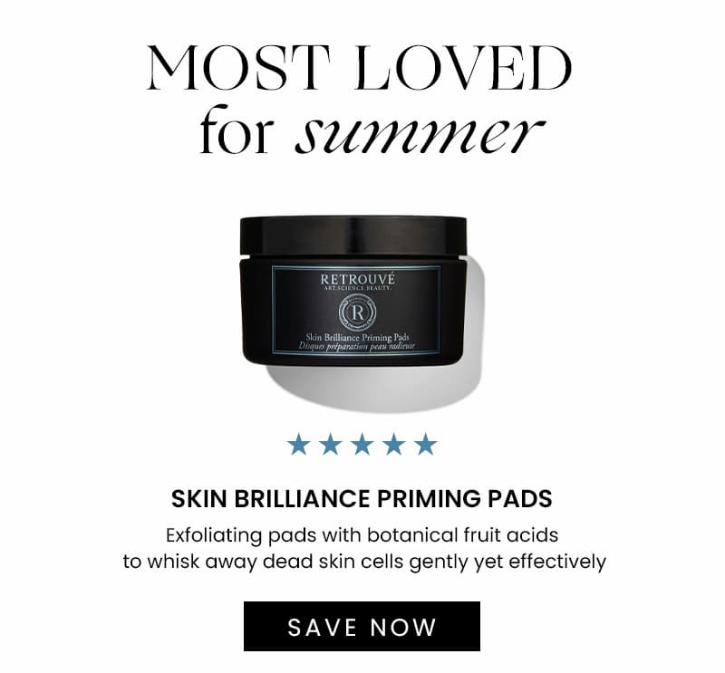 Most Loved for Summer - Skin Brilliance Priming Pads