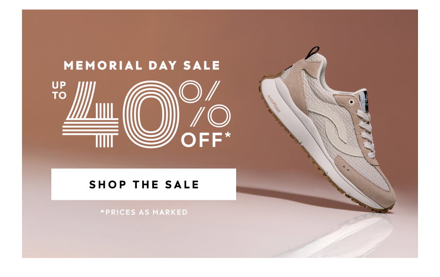 Memorial Day Sale Up To 40% Off* | *Prices As Marked | Shop The Sale