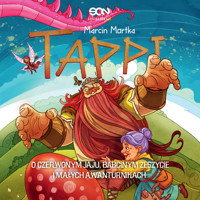 Tappi. O czerwonym jaju, babcinym zeszycie i małych awanturnikach, Marcin Mortka