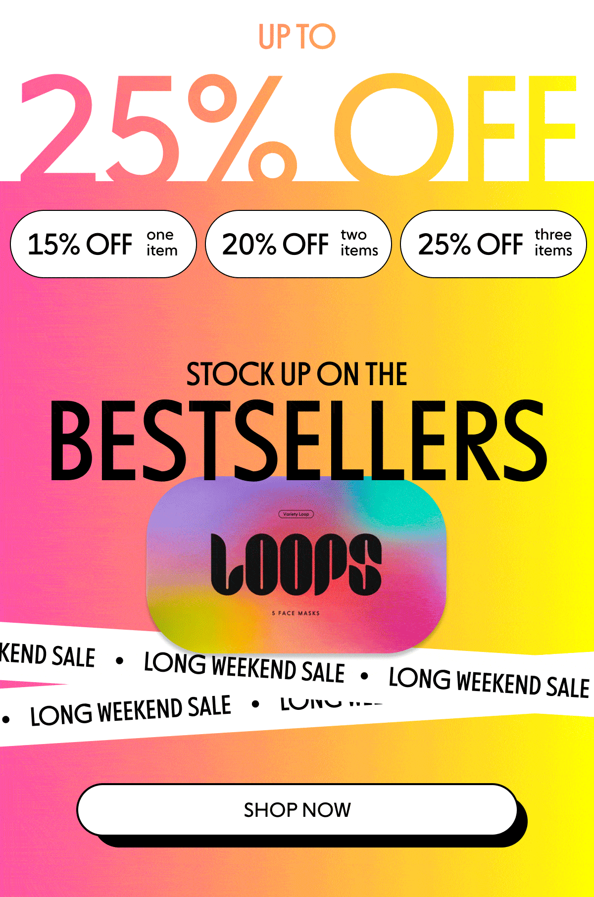 Long Weekend Sale
