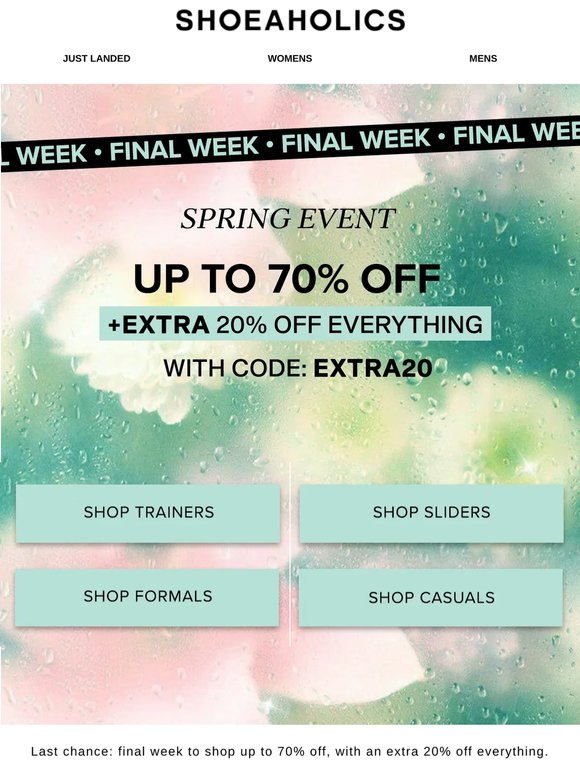 Final Week to use code: EXTRA20