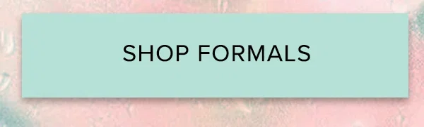 Formals