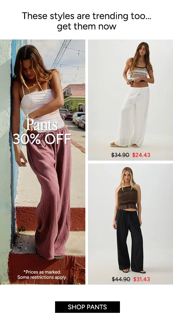 Pants 30% off