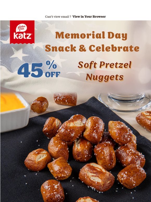 45% off our most-loved Pretzel Nuggets