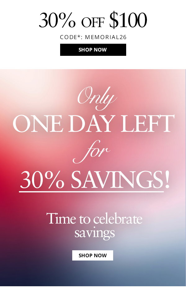 Only one day left for 30% saving. Time to celebrate now.