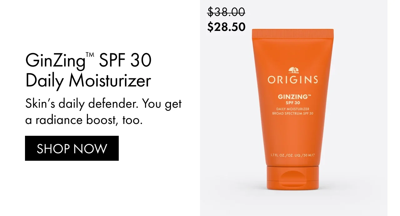 GinZing™ SPF 30 Daily Moisturizer | Skin’s daily defender. You get a radiance boost, too. | SHOP NOW | $28.50