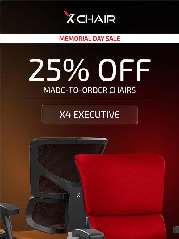 25% off the chair built for leaders