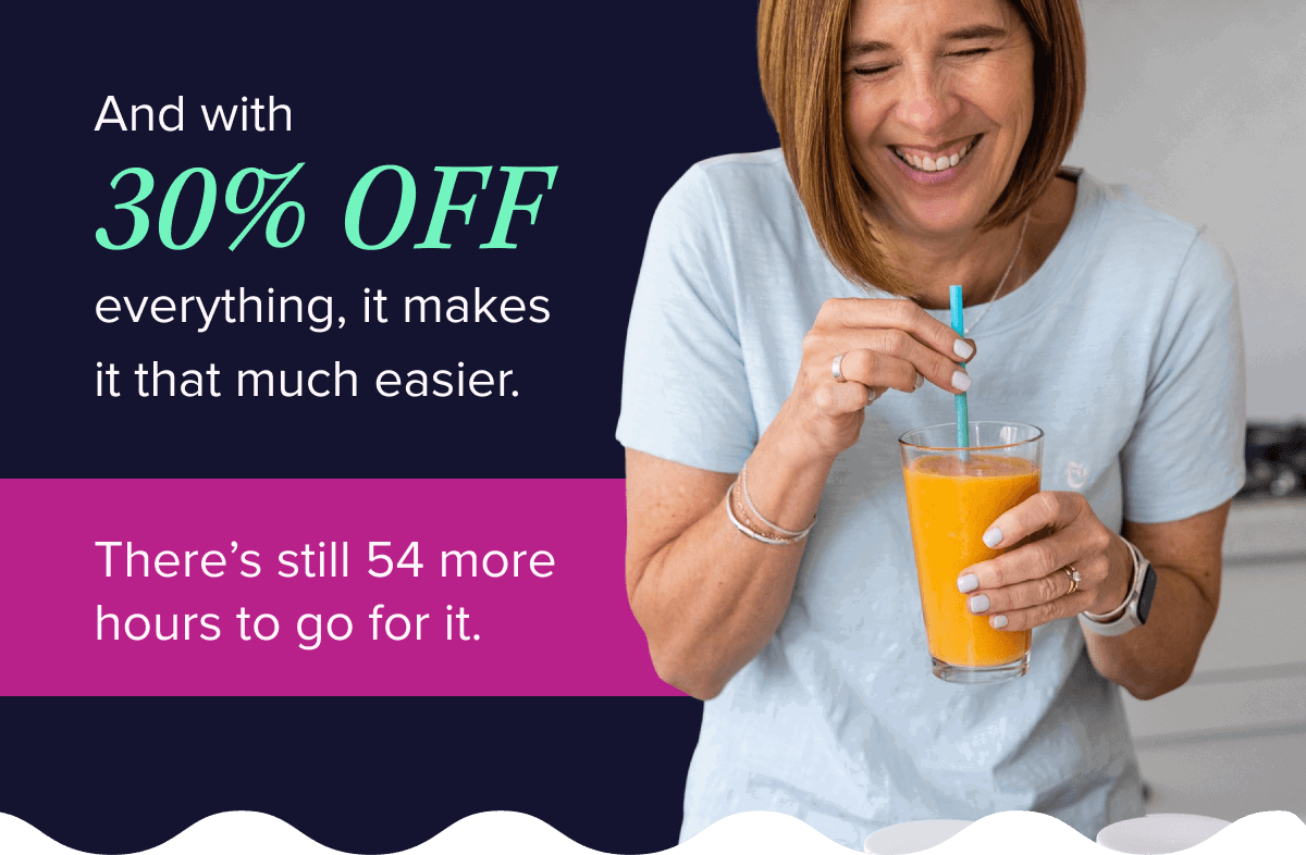 And with 30% OFF everything, it makes it that much easier.   There’s still 54 more hours to go for it. 