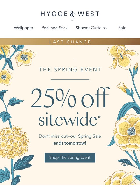 Last chance for 25% off everything!
