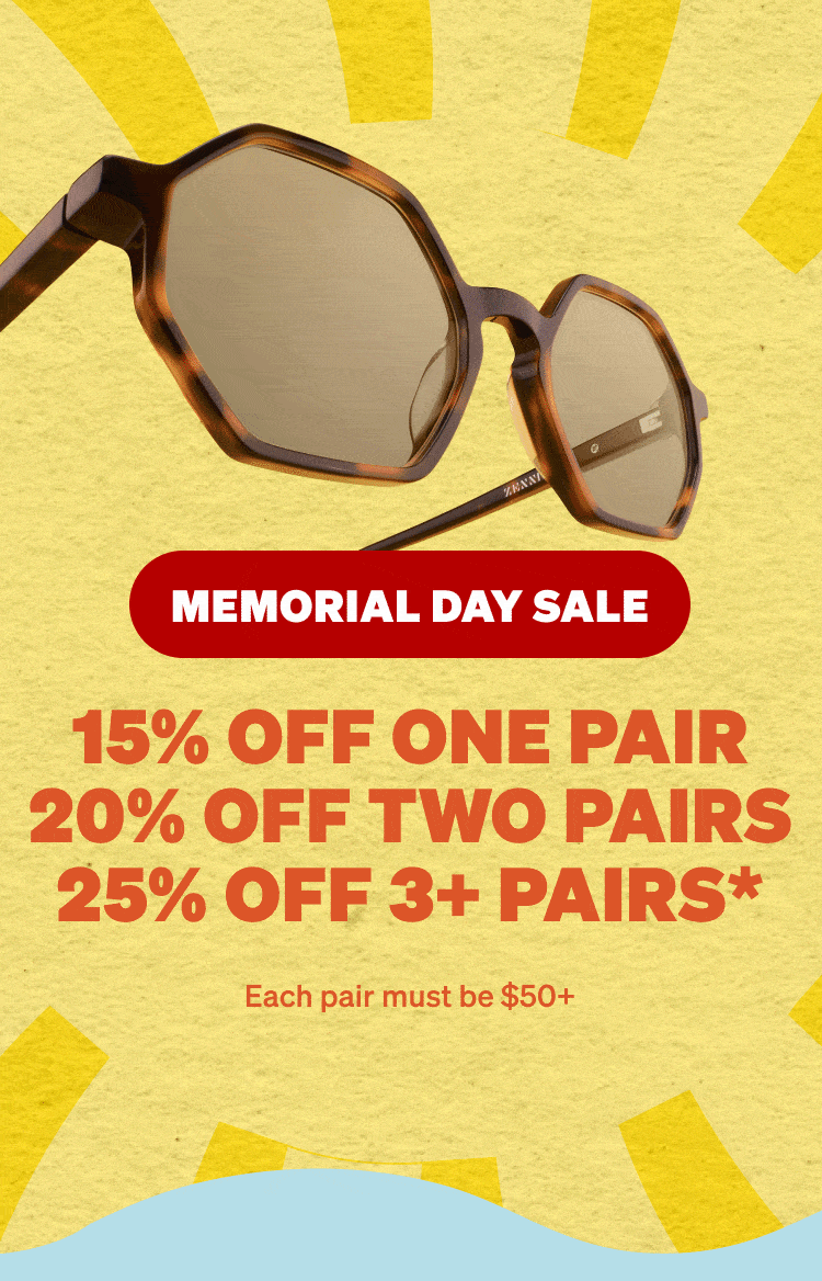 Hero - 15% Off One Pair, 20% Off Two Pairs, 25% Off 3+ Pairs* | One Pair Must be $50+