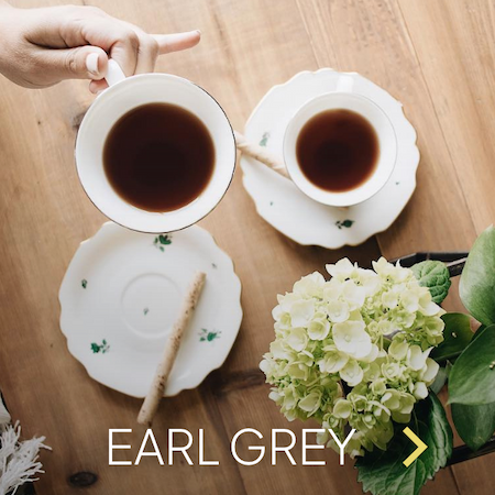 SHOP EARL GREY