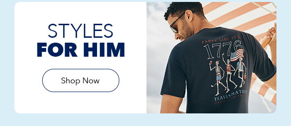 Styles for Him | Shop Now 