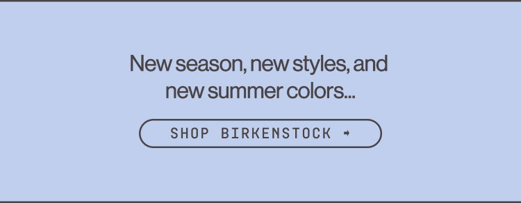 SHOP BIRKENSTOCK