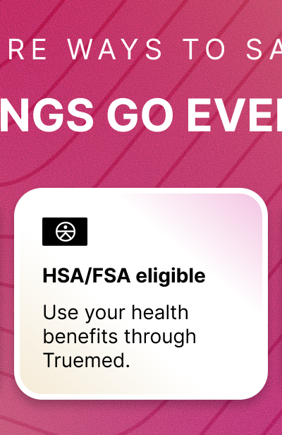 HSA/FSA eligible