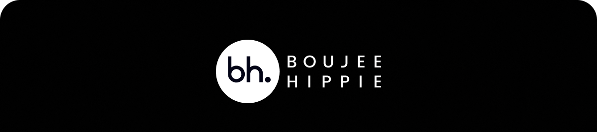 Boujee Hippie