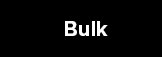 BULK
