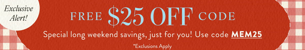 Free $25 Off Code with MEM25