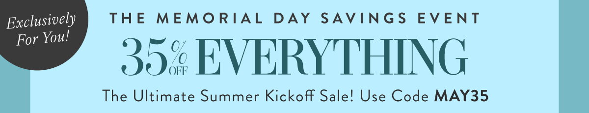 35% Off Sitewide with MAY35