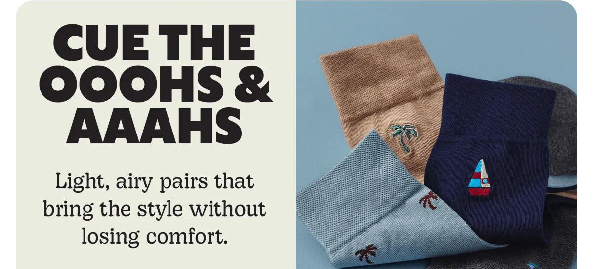CUE THE OOOHS & AAAHS | Light, airy pairs that bring the style without losing comfort.