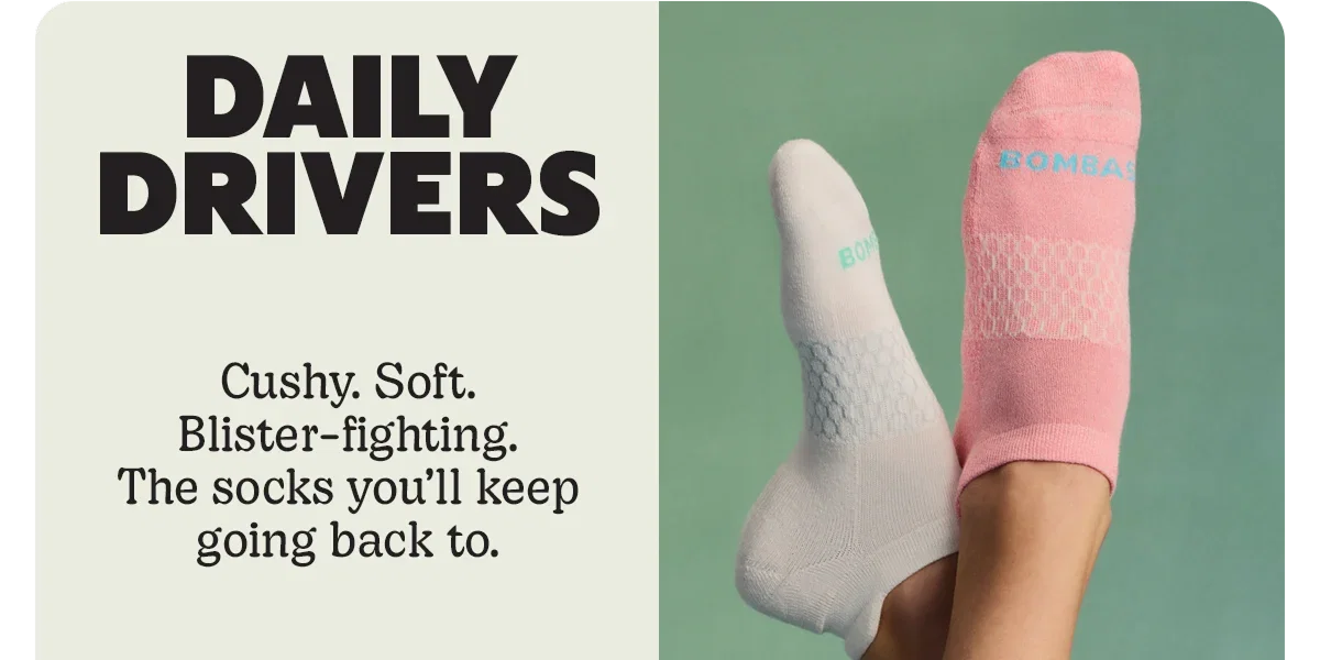 DAILY DRIVERS | Cushy, Soft. Blister-fighting. The socks you'll keep going back to.
