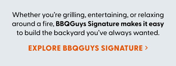 See Everything from BBQGuys Signature