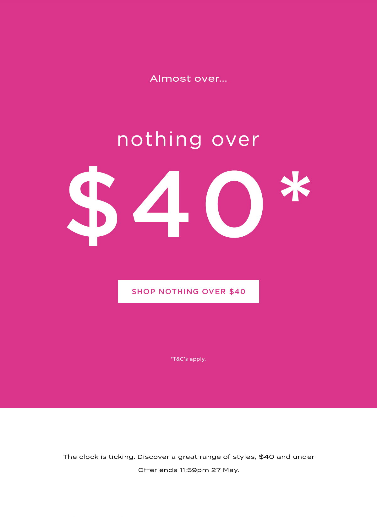 Nothing Over $40