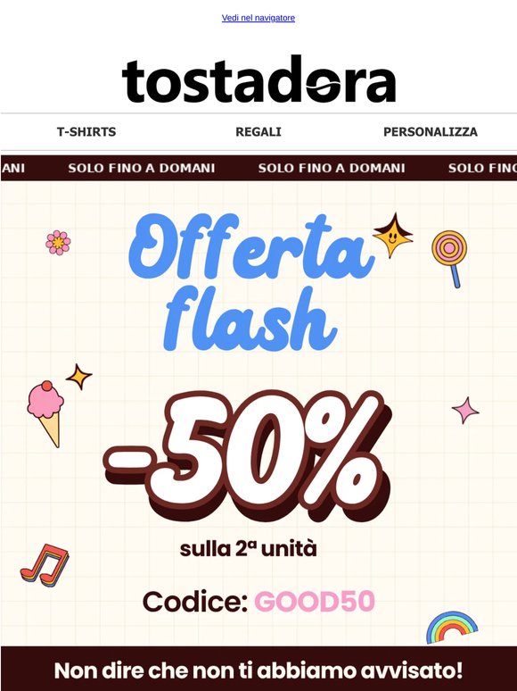 -50% sulla 2ª: l’offerta finisce domani! ⏰
