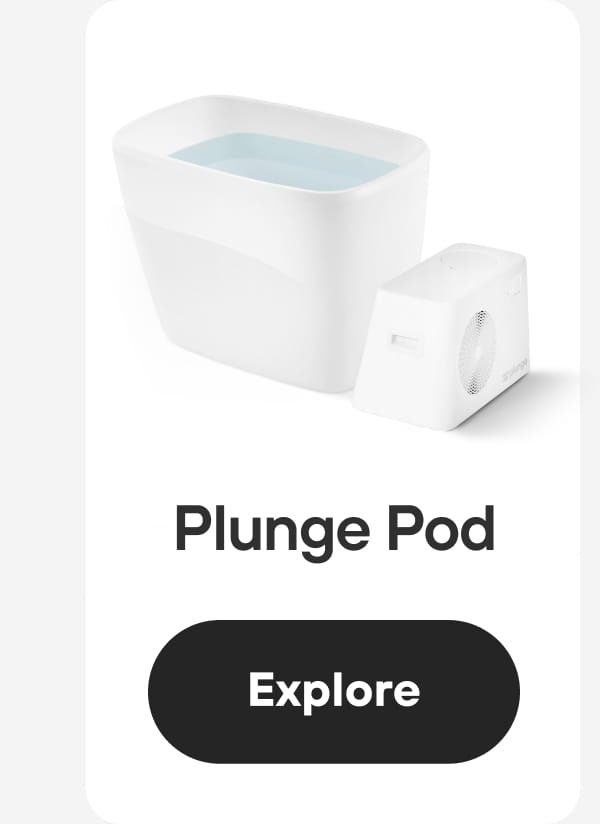 Plunge Pod | Explore