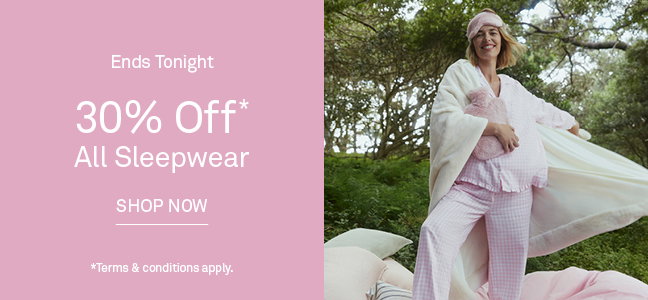 30% Off Sleepwear