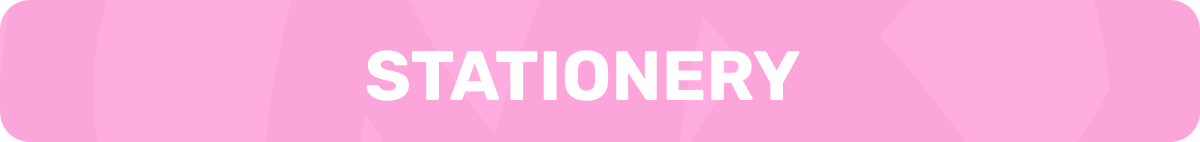 STATIONERY 