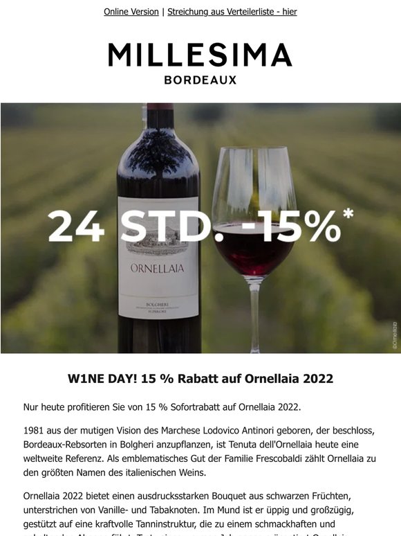 W1NE DAY! Ornellaia -15 % für 24 Stunden