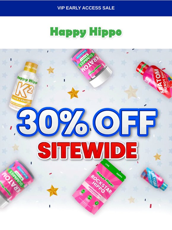 Early Access: 30% Off Sitewide Now