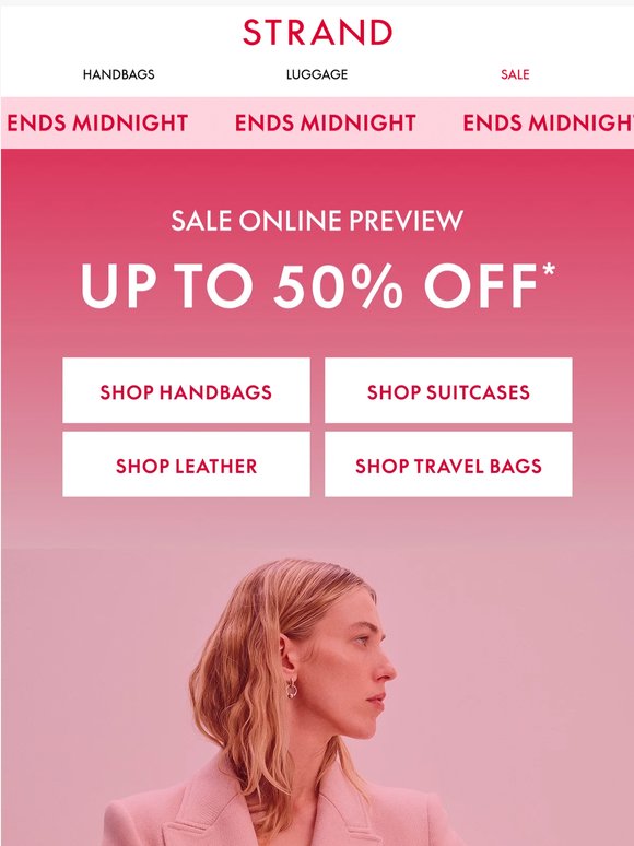 Final Early Access Call: Up to 50% off* Online Sale Preview