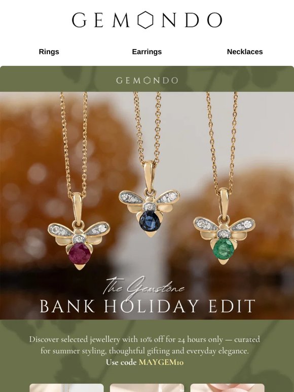 Your Bank Holiday Gemstone Edit Awaits