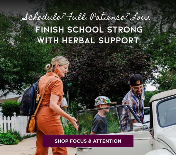 Finish school strong with powerful herbal support