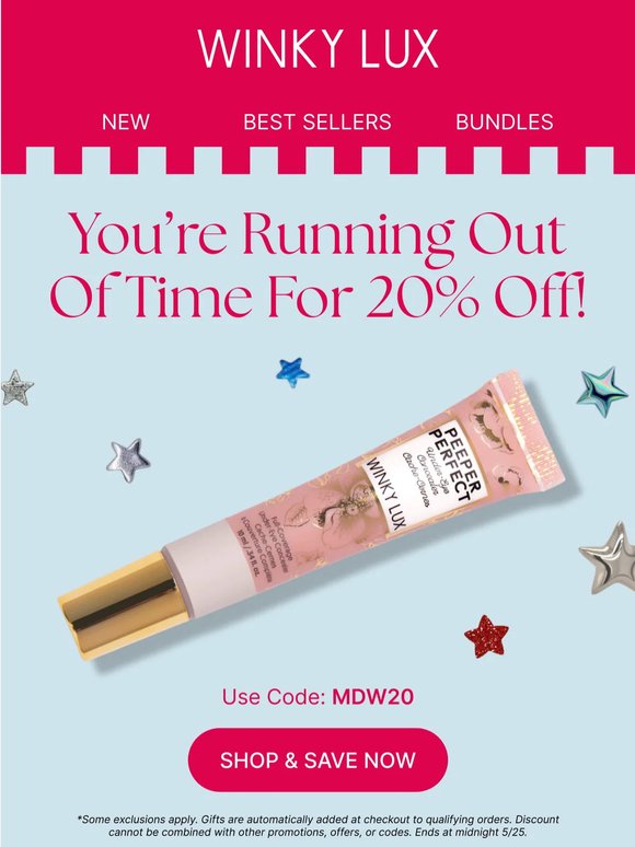 We want to give you 20% off + free Winky Lux…