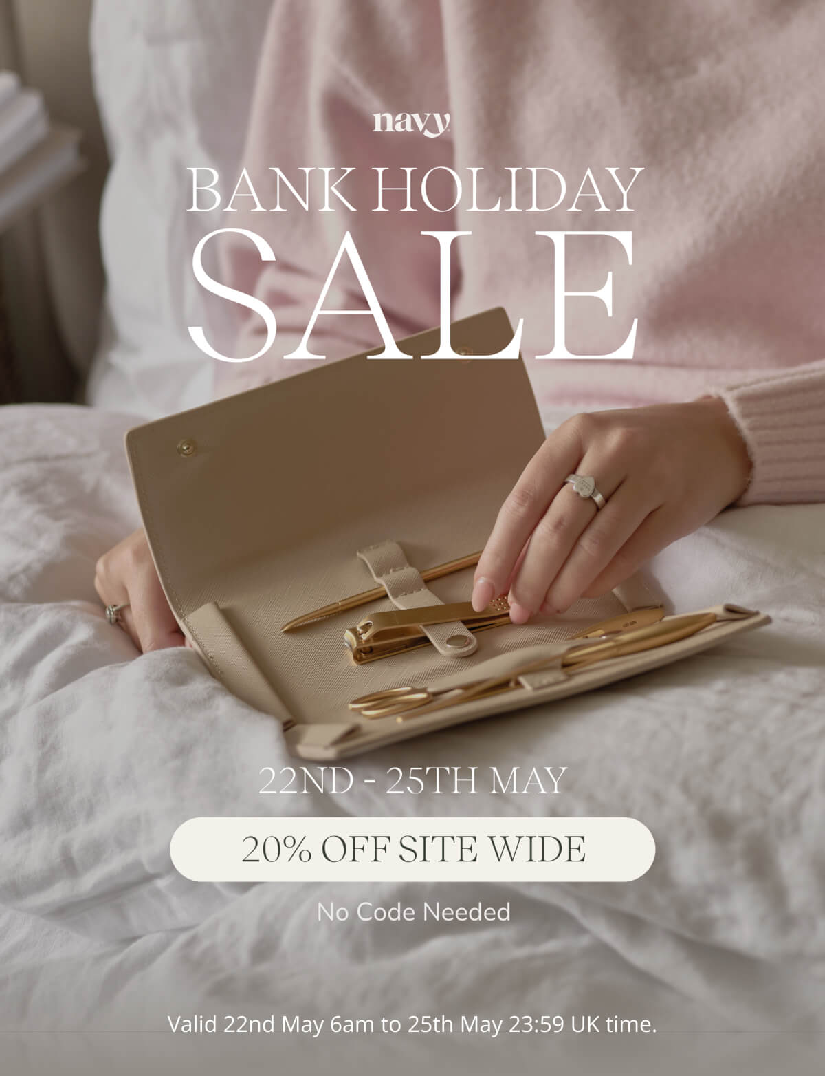 Navy - BANK HOLIDAY SALE - 22ND-25TH May  20% OFF SITE WIDE No code needed - Valid 22nd May 6am to 25th May 23:59 UK time.