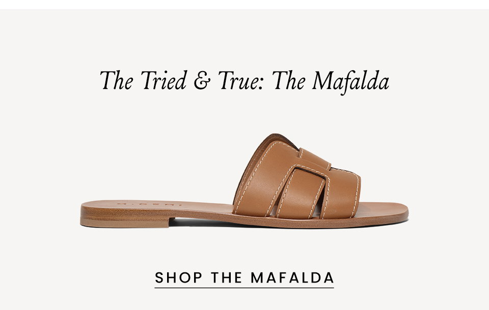 The Tried & True: The Mafalda < Shop The Mafalda > 