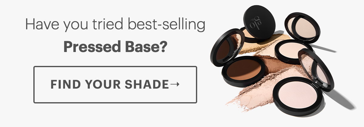 Have you tried best-selling Pressed Base?