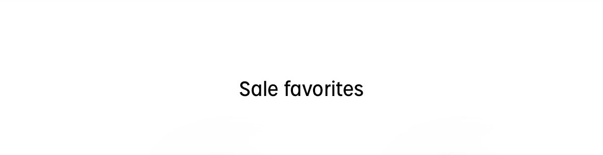 sale favorites
