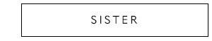 Sister