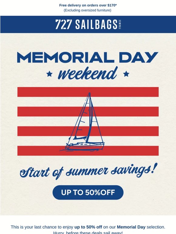 Last chance! Memorial Day: up to 50% off