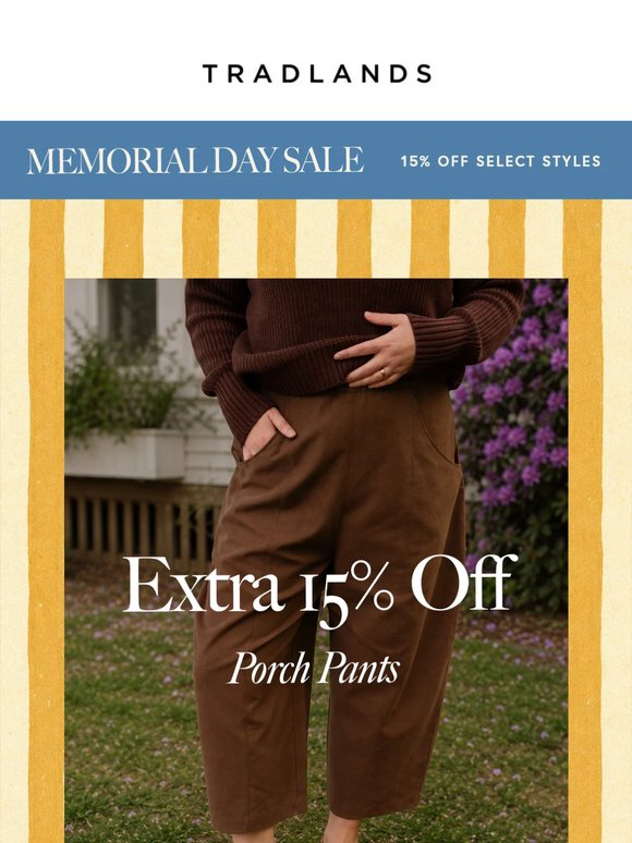 Memorial Day Sale: Porch Pants
