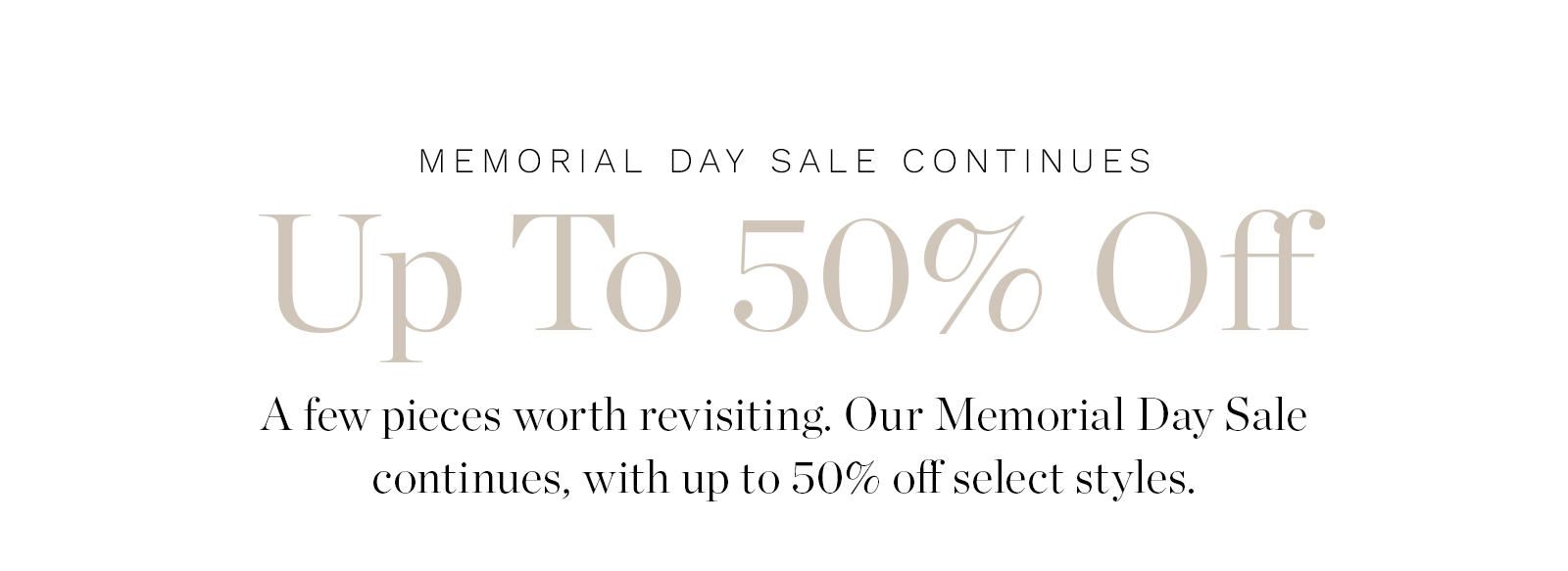 Memorial Day Sale Up To 50% Off