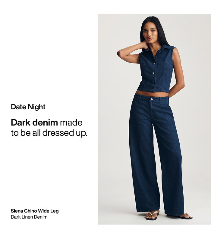 Date Night: Siena Chino Wide Dark Linen Denim
